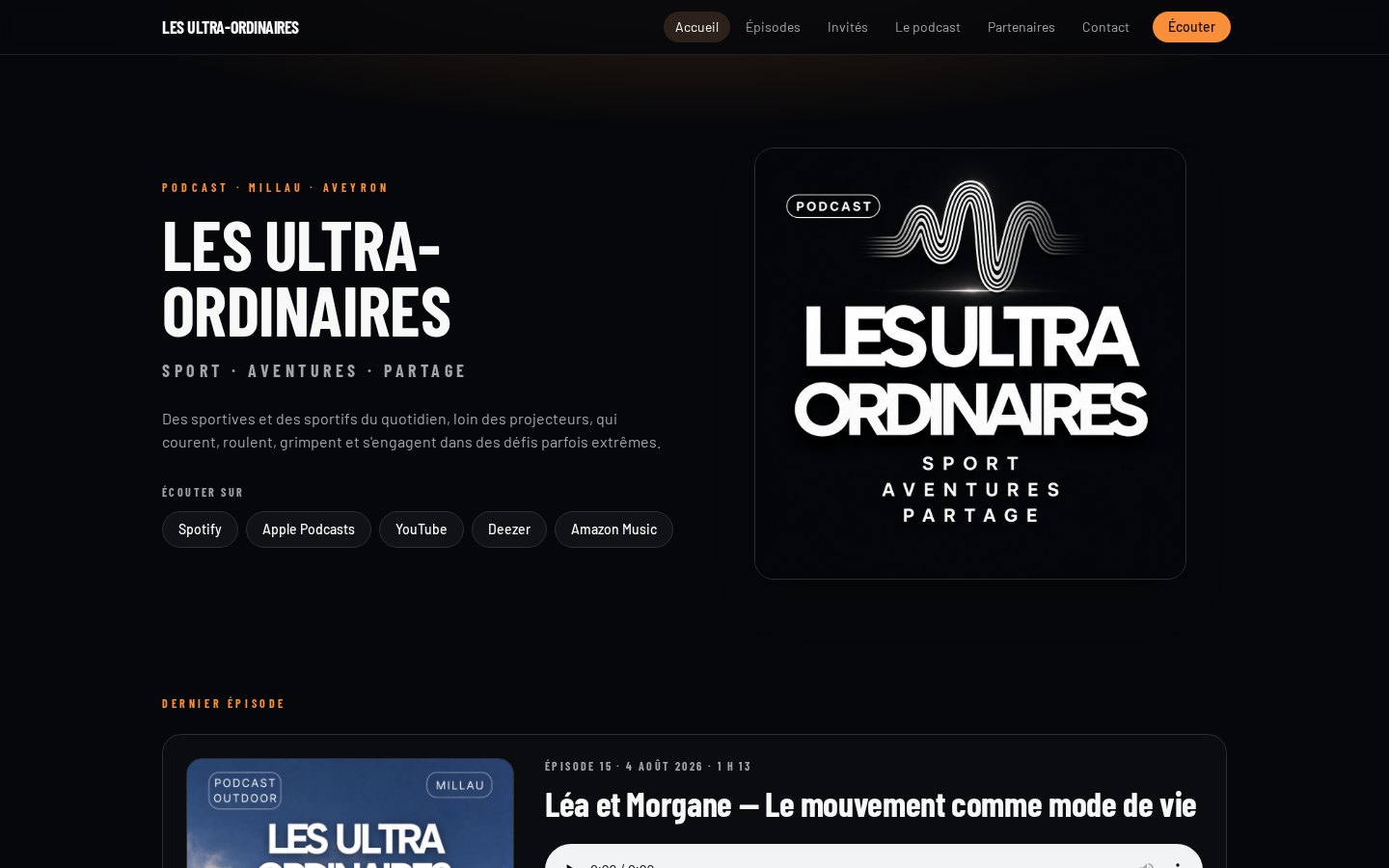 Site internet du podcast Les Ultra Ordinaires créé par Slowb