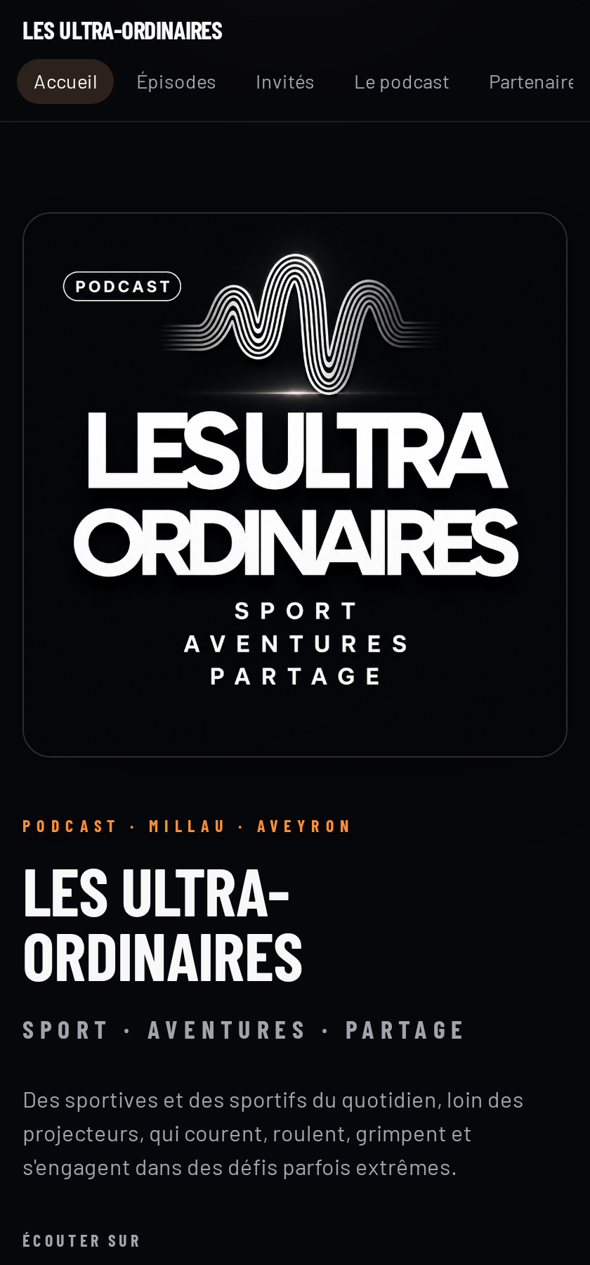 Site internet du podcast Les Ultra Ordinaires créé par Slowb